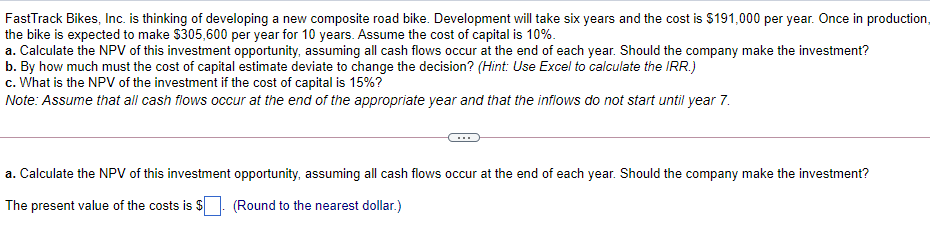 Fast Track Bikes Inc Is Thinking Of Developing A New Composite Road Bike Development Will Take Six Years And The Cost 1