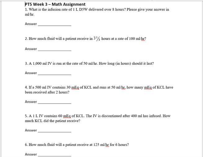 Pt5 Week 3 Math Assignment 1 What Is The Infusion Rate Of Il Dsw Delivered Over 8 Hours Please Give Your Answer In M 1