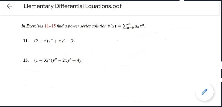 E Elementary Differential Equations Pdf In Exercises 11 15 Find A Power Series Solution Y X A X 11 2 X Y Xy 1