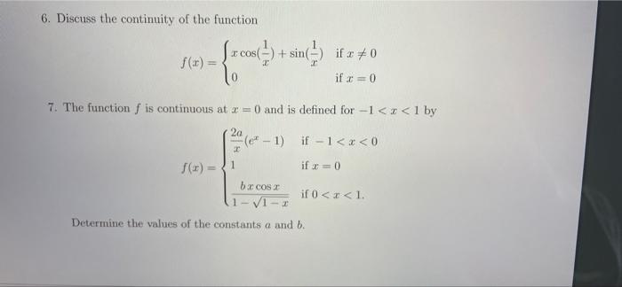 6 Discuss The Continuity Of The Function 8 U X Cos Sin If 270 Fr 2 Ifr 0 7 The Function F Is Continuous At 1