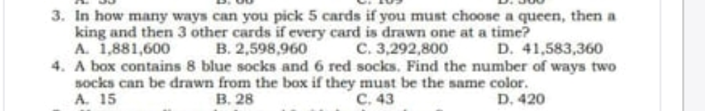 3 In How Many Ways Can You Pick 5 Cards If You Must Choose A Queen Then A King And Then 3 Other Cards If Every Card Is 1