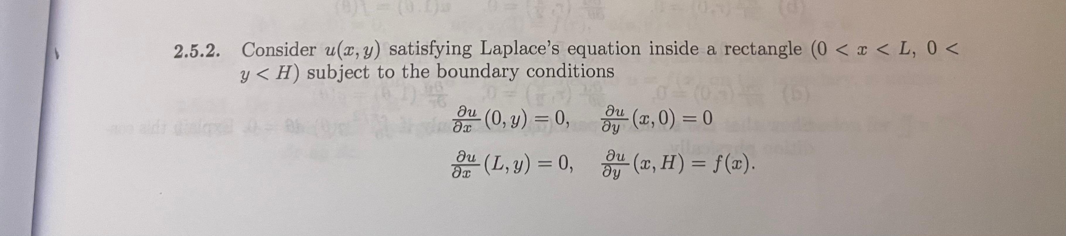 2 5 2 Consider U X Y Satisfying Laplace S Equation Inside A Rectangle 0 X L 0 Y H Subject To The Boundary C 1
