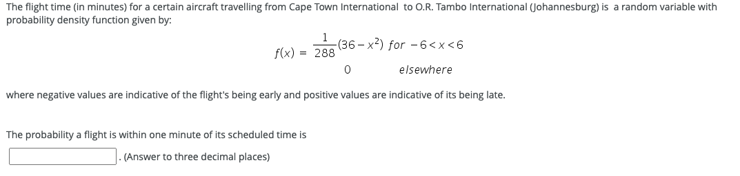 The Flight Time In Minutes For A Certain Aircraft Travelling From Cape Town International To O R Tambo International 1