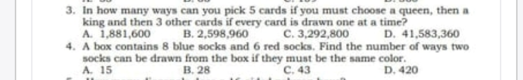 3 In How Many Ways Can You Pick 5 Cards If You Must Choose A Queen Then A King And Then 3 Other Cards If Every Card Is 1