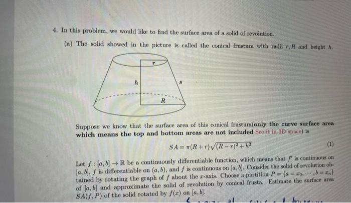 4 In This Problem We Would Like To Find The Surface Area Of A Solid Of Revolution A The Solid Showed In The Picture 1