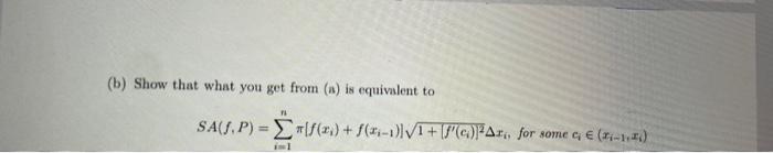 4 In This Problem We Would Like To Find The Surface Area Of A Solid Of Revolution A The Solid Showed In The Picture 2