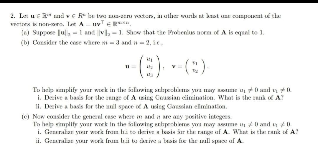 2 Let U Erm And Ve Rn Be Two Non Zero Vectors In Other Words At Least One Component Of The Vectors Is Non Zero Let A 1