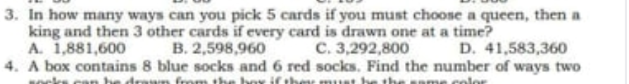 3 In How Many Ways Can You Pick 5 Cards If You Must Choose A Queen Then A King And Then 3 Other Cards If Every Card Is 1