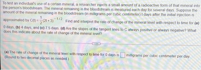 To Test An Individual S Use Of A Certain Mineral A Researcher Injects A Small Amount Of A Radioactive Form Of That Mine 1