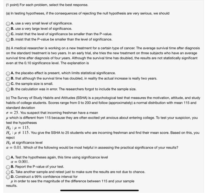 1 Point For Each Problem Select The Best Response A In Testing Hypotheses If The Consequences Of Rejecting The Nu 1