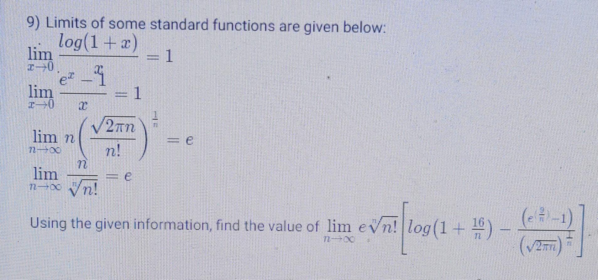 Es E 0 Oz 9 Limits Of Some Standard Functions Are Given Below Log 1 X Lim 1 1 Lim 1 To 2 2 In N Lim 11 Lim 12 1