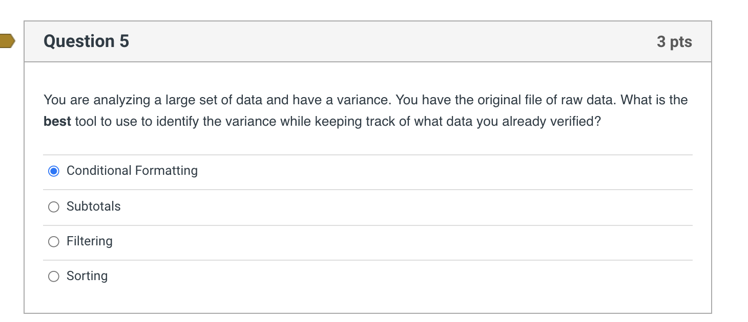 Question 5 3 Pts You Are Analyzing A Large Set Of Data And Have A Variance You Have The Original File Of Raw Data What 1