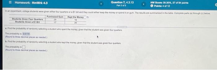 Homework Hmwrk 4 3 Question 7 4 3 13 Hw Score 30 36 37 Of 94 Points Pat2013 Points 4 Of 12 In An Experiment College 1