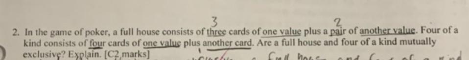 3 2 2 In The Game Of Poker A Full House Consists Of Three Cards Of One Value Plus A Pair Of Another Value Four Of A 1