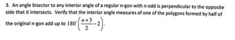 3 An Angle Bisector To Any Interior Angle Of A Regular N Gon With Nodd Is Perpendicular To The Opposite Side That It In 1