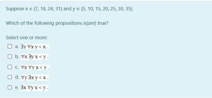 Suppose X 7 18 24 31 And Y 5 10 15 20 25 30 35 Which Of The Following Propositions Is Are True Selec 1