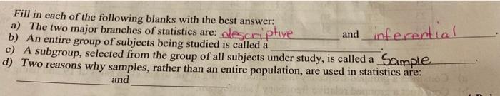 And Inferential Fill In Each Of The Following Blanks With The Best Answer A The Two Major Branches Of Statistics Are 1