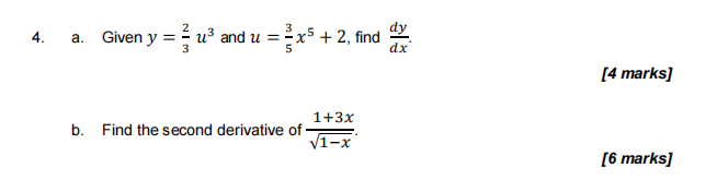 3 4 A Given Y Win U And U 5 2 Find Dy Dx 4 Marks 1 3x B Find The Second Derivative Of V1 X 6 Marks 1