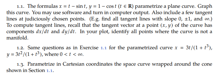 1 1 The Formulas X T Sint Y 1 Cost T R Parametrize A Plane Curve Graph This Curve You May Use Software A 1