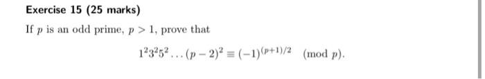 Exercise 15 25 Marks If P Is An Odd Prime P 1 Prove That 12345 P 2 1 P 1 2 Mod P 1