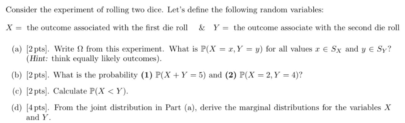 Consider The Experiment Of Rolling Two Dice Let S Define The Following Random Variables X The Outcome Associated Wit 1