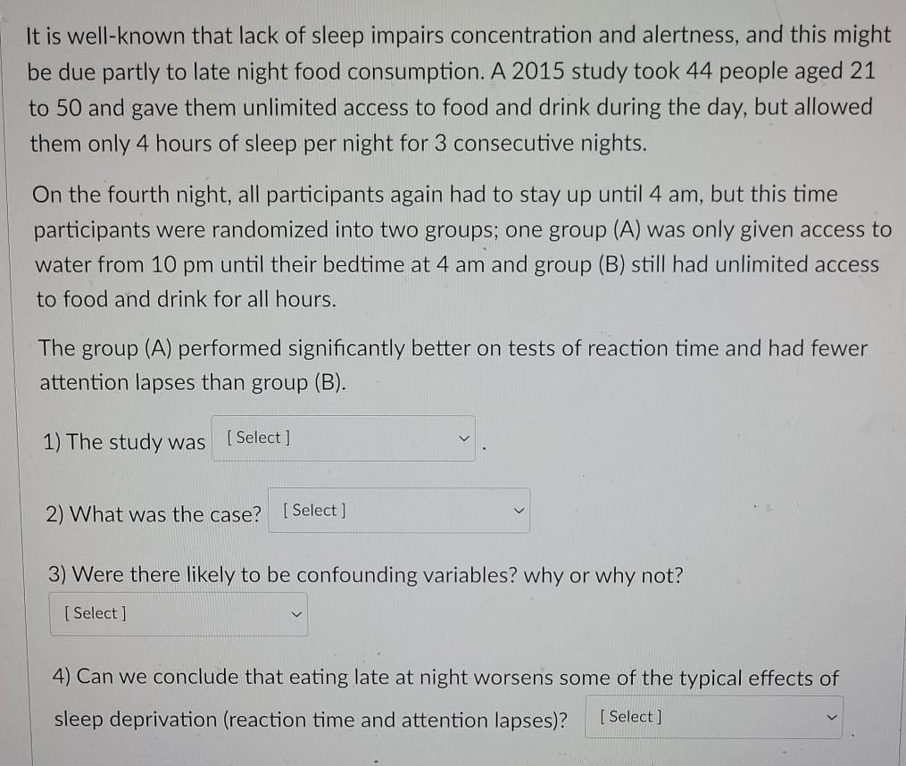 It Is Well Known That Lack Of Sleep Impairs Concentration And Alertness And This Might Be Due Partly To Late Night Food 1