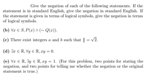 Give The Negation Of Each Of The Following Statements If The Statement Is In Standard English Give The Negation In Sta 1