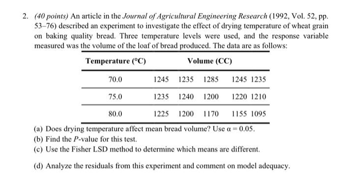 2 40 Points An Article In The Journal Of Agricultural Engineering Research 1992 Vol 52 Pp 53 76 Described An Ex 1