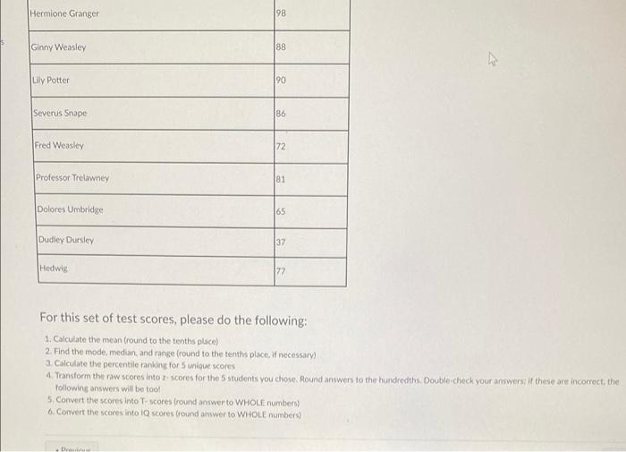 For This Assignment You Will Be Asked To Calculate The Mean Median Mode Range And Percentile Rankings For A Set Of 3