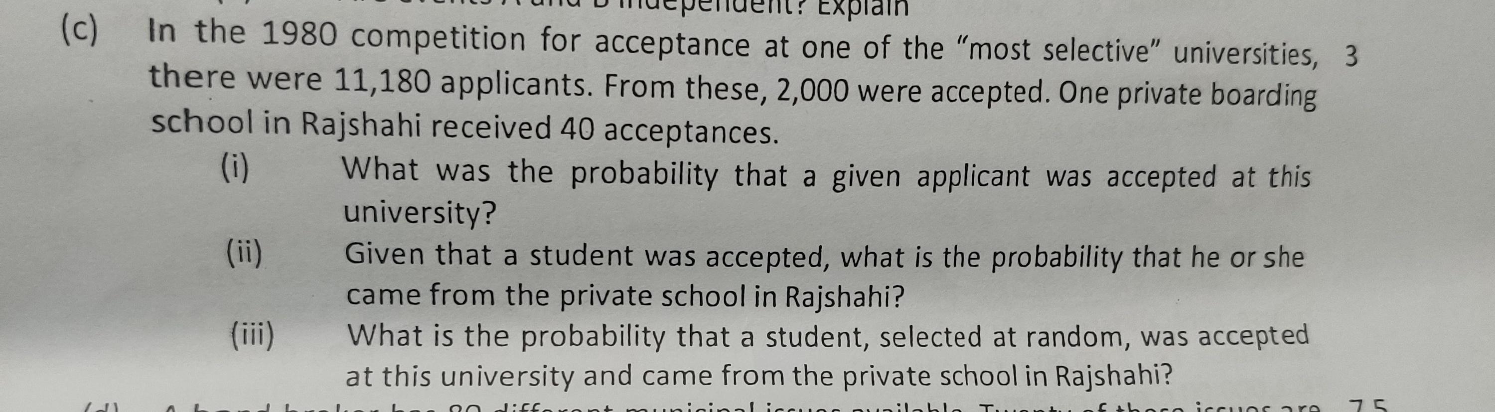 C C Explain In The 1980 Competition For Acceptance At One Of The Most Selective Universities 3 There Were 11 180 Ap 1