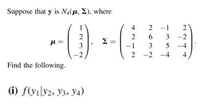 Suppose That Y Is N4 M L Where 1 2 3 M 4 2 1 2 2 2 6 3 2 3 5 4 2 4 4 Bouw Find The Following I Fly2 Y3 Y 1