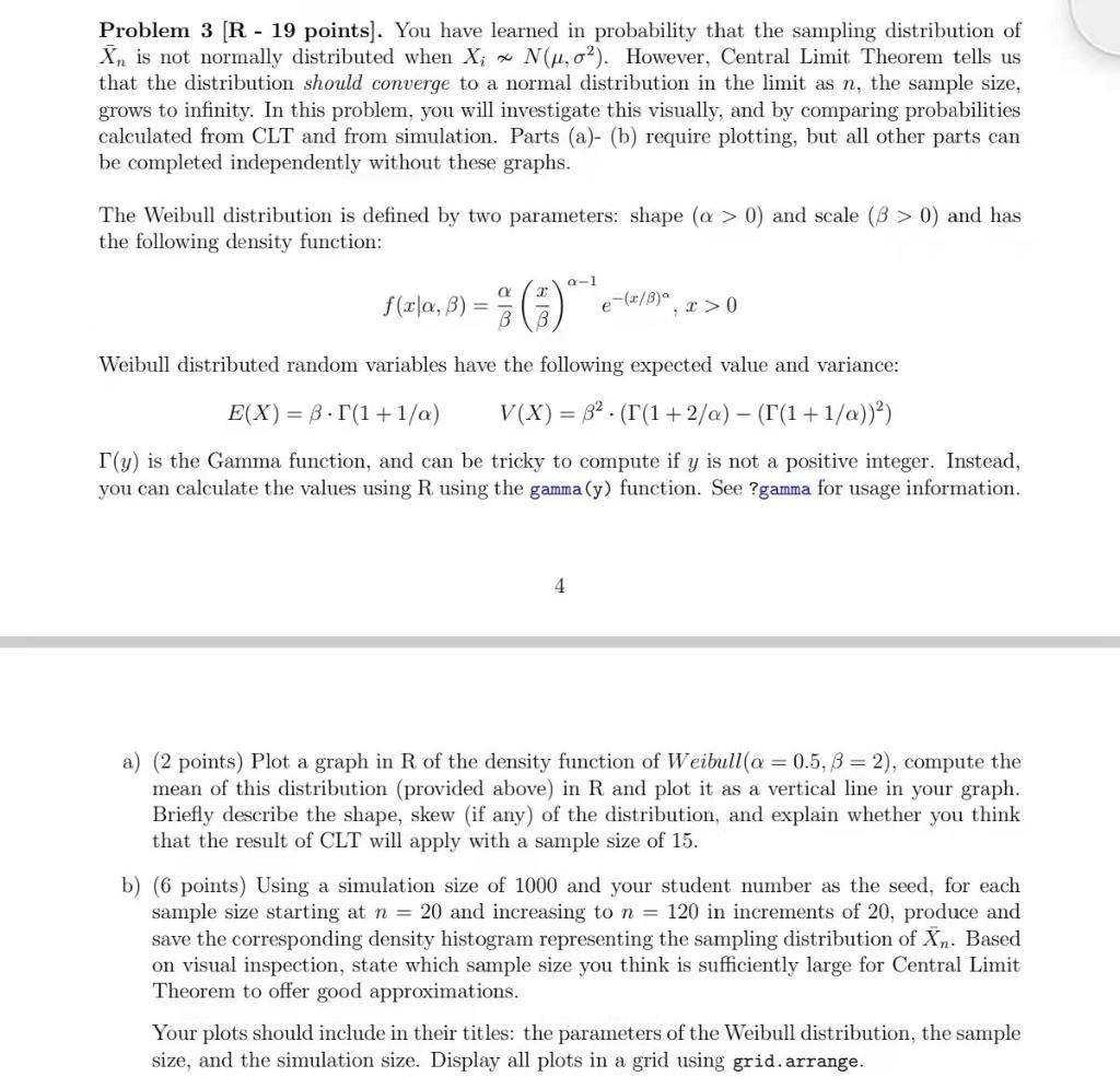 Problem 3 R 19 Points You Have Learned In Probability That The Sampling Distribution Of Xis Not Normally Distribute 1