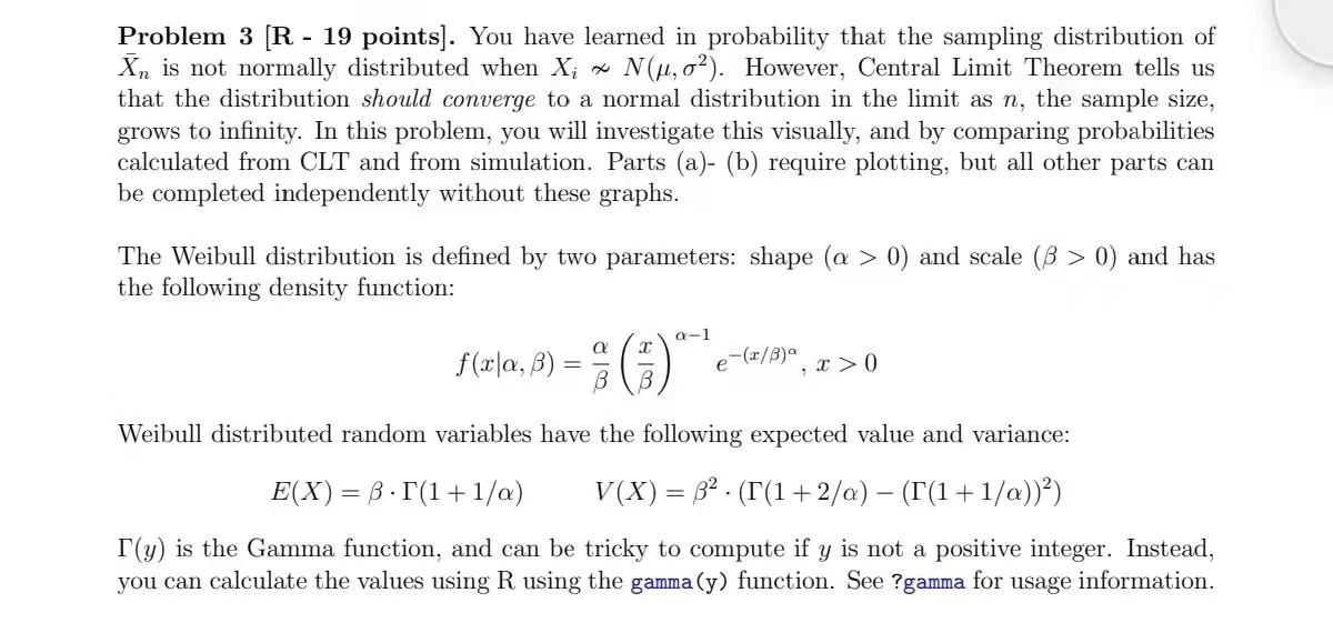 Problem 3 R 19 Points You Have Learned In Probability That The Sampling Distribution Of Xis Not Normally Distribute 2