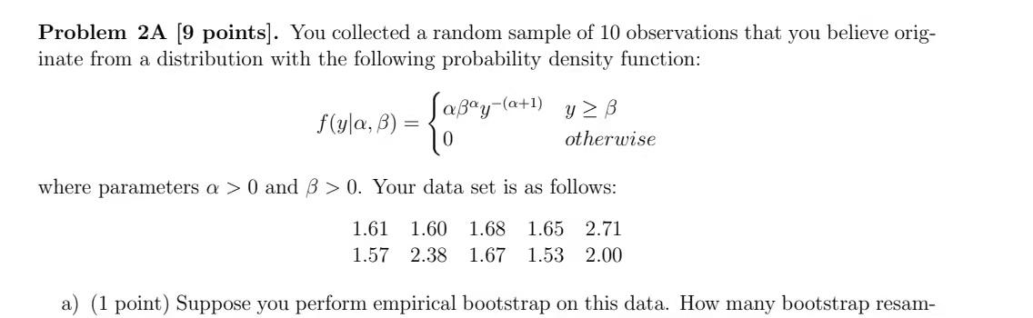 Problem 2a 9 Points You Collected A Random Sample Of 10 Observations That You Believe Orig Inate From A Distribution 1