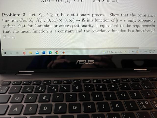 And 0 0 A Problem 3 Let Xt T 0 Be A Stationary Process Show That The Covariance Function Cou X4 X 0 00 X 1