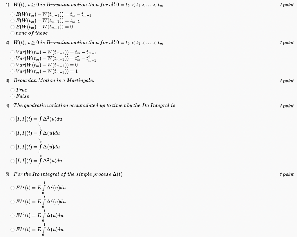 1 Point 1 Point 1 W T T 0 Is Brownian Motion Then For All 0 To T1 Tm E W Tm W Tm 1 Tm Tm 1 Ew Tm 1