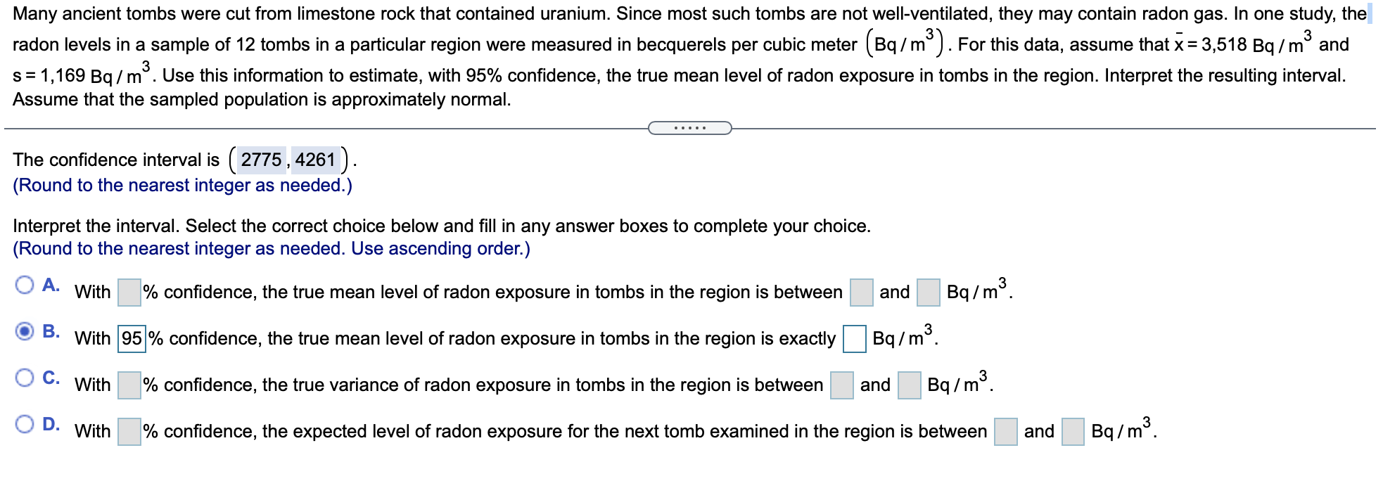 Help With This Question Please I Got The First Part Which Is The Interval But Not The Second Part I M Not Sure If B 1