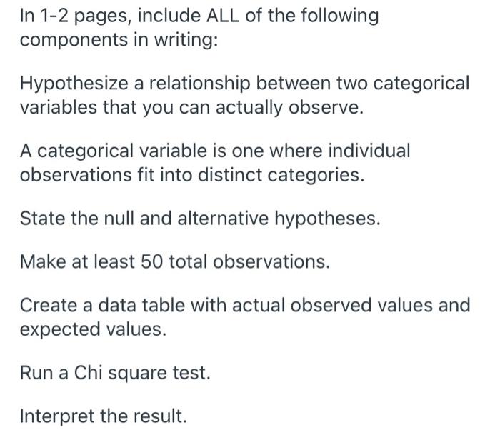 In 1 2 Pages Include All Of The Following Components In Writing Hypothesize A Relationship Between Two Categorical Var 1