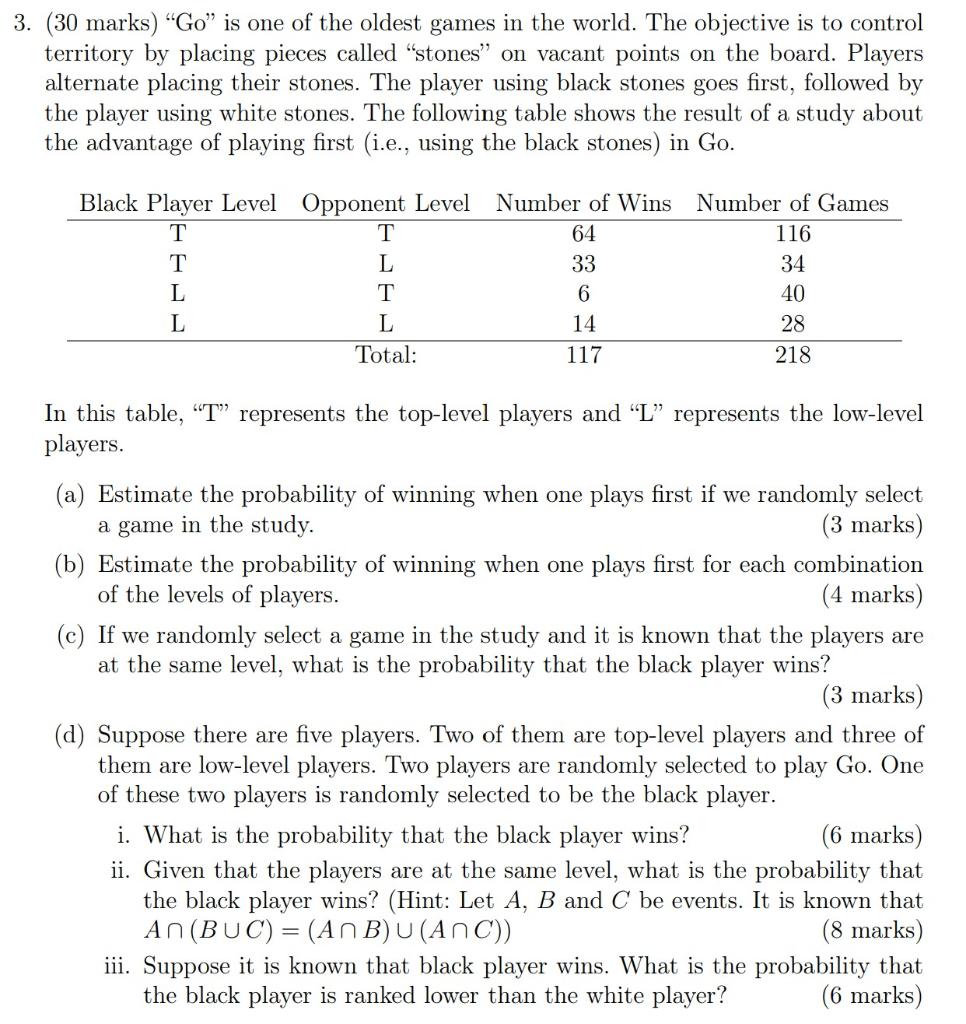 3 30 Marks Go Is One Of The Oldest Games In The World The Objective Is To Control Territory By Placing Pieces Call 1
