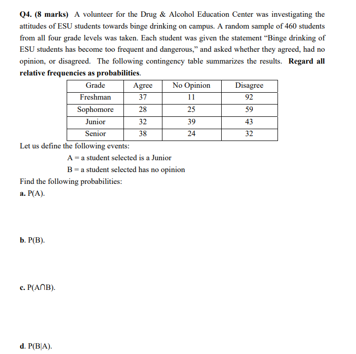37 Q4 8 Marks A Volunteer For The Drug Alcohol Education Center Was Investigating The Attitudes Of Esu Students Tow 1