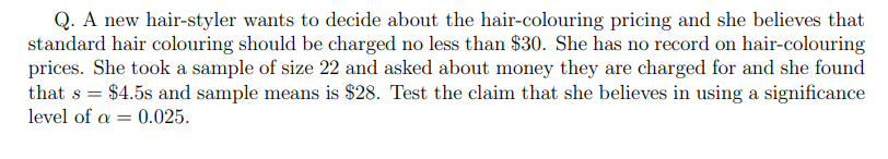 Q A New Hair Styler Wants To Decide About The Hair Colouring Pricing And She Believes That Standard Hair Colouring Shou 1