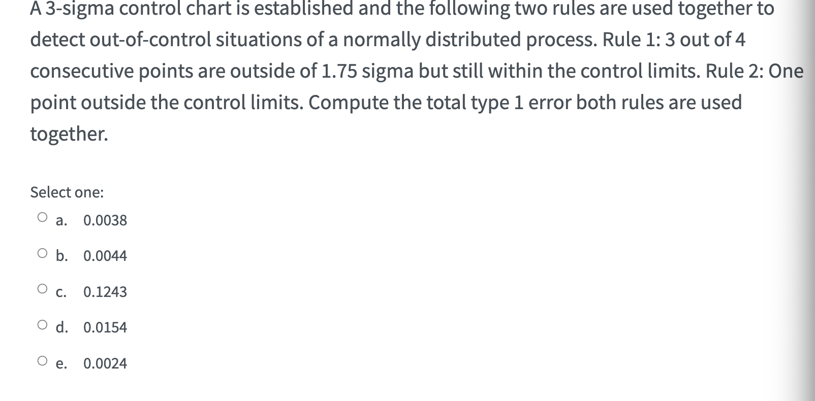 A 3 Sigma Control Chart Is Established And The Following Two Rules Are Used Together To Detect Out Of Control Situations 1