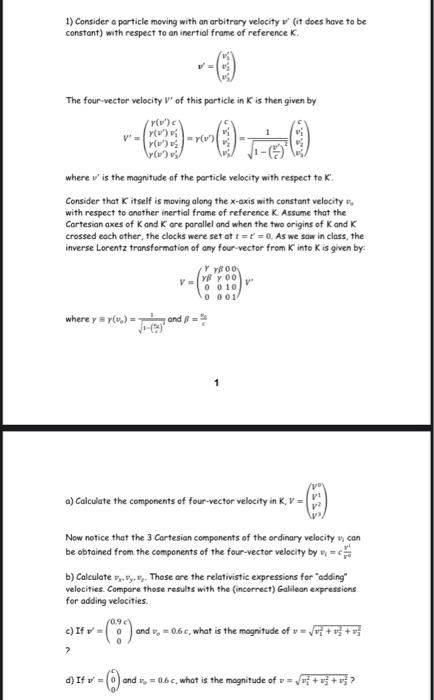 1 Consider A Particle Moving With An Arbitrary Velocity V It Does Have To Be Constant With Respect To An Inertial Fram 1