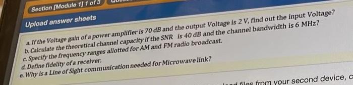 Section Modulo 1 1 Of 3 Upload Answer Sheets A If The Voltage Gain Of A Power Amplifier Is 70 Db And The Output Voltag 1