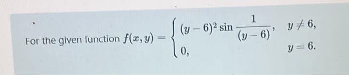 Y 6 For The Given Function F X Y 1 Y 6 2 Sin Y 1 6 0 Y 6 Ho 1 A In The Circuit Shown In Fig 1 Va 7 V 5