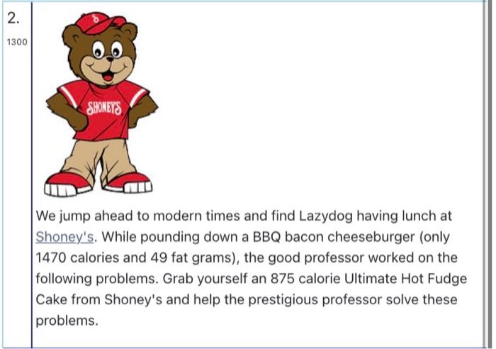 2 1300 Shoneys We Jump Ahead To Modern Times And Find Lazydog Having Lunch At Shoney S While Pounding Down A Bbq Bacon 1