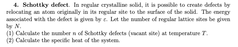 4 Schottky Defect In Regular Crystalline Solid It Is Possible To Create Defects By Relocating An Atom Originally In I 1