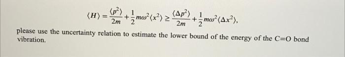 5 15 Points Consider The Vibrations Of Molecular Bond I E C 0 Symmetric Stretching Of Carbon Dioxide Co2 Which Ca 2