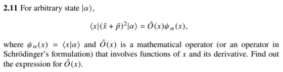 2 11 For Arbitrary State La R F Pola X X Where A X X A And O X Is A Mathematical Operator Or An Ope 1