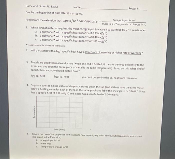 Homework 5 For Pc Ext K Name Roster Due By The Beginning Of Class After It Is Assigned Recall From The Extension 1